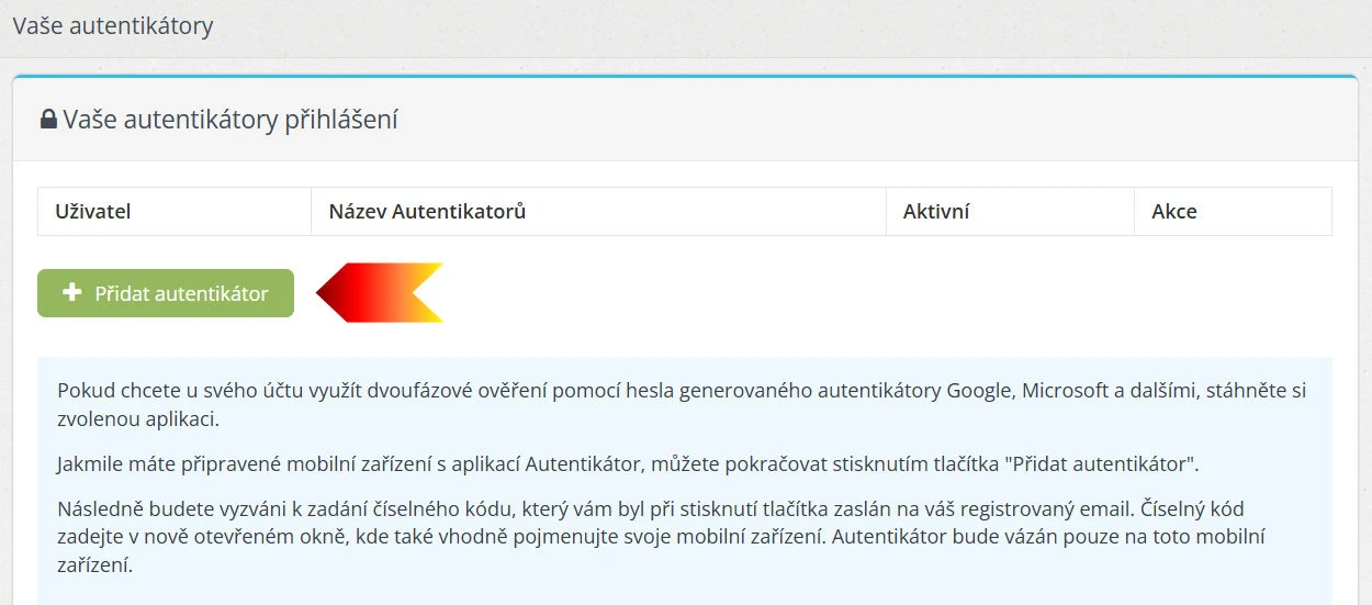 Krok 1 vytvoření autentikátoru